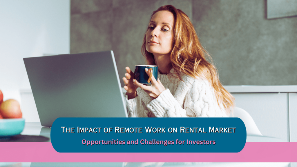 The Impact of Remote Work on San Mateo Rental Market: Opportunities and Challenges for Investors - Article Banner